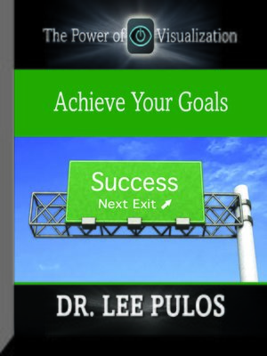 cover image of Achieve Your Goals
